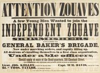 Attention Zouaves : A few young men wanted to join the Independent Zouave skirmishers attached to General Baker's Brigade, now under marching orders, and rapidly filling up. All desirous of enrolling themselves in a first class organization, under able of