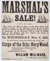 Marshal's sale! : By virtue of a writ of sale, by the Hon. John Cadwalader, judge of the District Court of the United States, in and for the Eastern District of Pennsylvania, in Admiralty, to me directed, will be sold, at public sale, to the highest and b
