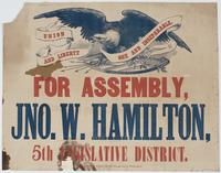 For Assembly, Jno. W. Hamilton, 5th legislative district.