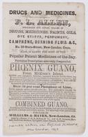 Drugs and medicines. : F.L. Allen, wholesale and retail dealer in drugs, medicines, paints, oils, dye stuffs, perfumery, camphene, burning fluid, &c., No. 33 State-Street, New-London, Conn. ... Phoenix Guano, from McKean's Island. ... Combined Guano, ... 