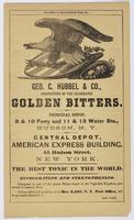 Hubbel & Co.'s Celebrated Golden Bitters. The best tonic in the world. : By tonics are understood those substances the operation of which is to give vigor and strength to the system. ... This tonic is no humbug, but is in fact the best in the world. ... /