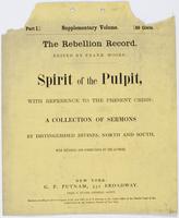 Spirit of the pulpit, : with reference to the present crisis: a collection of sermons by distinguished divines, North and South, with revisions and corrections by the authors.