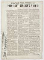 Startling from Washington! President Lincoln's vision! : Washington, June 22. How the following strange and mysterious affair has got out, it matters not for the present to be stated; but it is a well-known fact that for sometime past the national capital