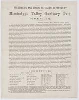 Freedmen's and Union Refugees' Department of the Mississippi Valley Sanitary Fair. Circular. : Saint Louis, Mo., March 17th, 1864. The war for the Union has shaken the prison of slavery to its foundations, and is to demolish it utterly. Many millions of s