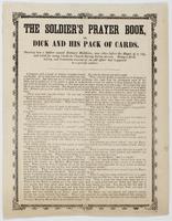 The Soldier's prayer book, or Dick and his pack of cards. : Showing how a soldier named Richard Middleton, was taken before the mayor of a city, and tried for using cards in church during divine service. Being a droll, merry, and humorous account of an od