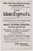 Office of the Adams Express Comp'y. 320 Chestnut St. Philadelphia, January 27, 1862. : The Adams Express Co. having enlarged their facilities at Washington, D.C., by building a railroad depot, and having acquired additional capacity for transportation, ar
