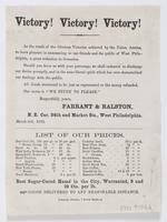 Victory! Victory! Victory! : As the result of the glorious victories achieved by the Union armies, we have pleasure in announcing to our friends and the public of West Philadelphia, a great reduction in groceries. Should you favor us with your patronage, 