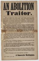 An abolition traitor. : There are traitors in the North as well as in the South, and there are abolitionists in the South as well as in the North. Some of the southern abolitionists have strange views in regard to slavery and its abolition. Among the rest