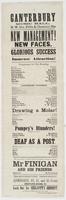 Canterbury Music Hall, N.W. cor. Fifth & Chestnut Sts : New management! New faces. Glorious success Immense attraction! Programme for this evening. ... Canterbury Minstrels. ... Drawing a molar! ... Pompey's blunders! ... Deaf as a post. ... The performan