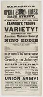 Sanford's new Opera House Race Street, between Second & Third, : Wednesday, Jan'y 11th, 1865 Sanford's Troupe in a grand bill of variety! Benefit of American Mechanic Society! Nino Eddie in his great ascension from the back of the stage to the ceiling. Pr