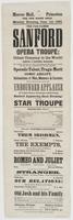 Mercer Hall, Princeton for one night only, Monday evening, June 1st, 1863. : The far-famed Sanford Opera Troupe: oldest company in the world! Samuel S. Sanford, manager. Mr. Sanford will have the honor of presenting the best troupe of artists that has eve