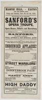 Masonic Hall, Easton for two nights only, Friday and Saturday, June 5th and 6th, 1863. : The far-famed and old established Sanford's Opera Troupe, from his opera houses, Philad'a and Harrisburg The best troupe in the world. Two companies condensed into on