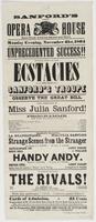 Sanford's new Opera House Race Street, between Second and Third. : Monday evening, November 21st, 1864 Unprecedented success!! The northern portion of the city in ecstacies at the performances of Sanford's Troupe Observe the great bill. First appearance o