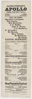 Fattie Stewart's Apollo Free Concert Hall. : Fattie Stewart, proprietor J.E. Gilligan, stage manager Prof. Robinson, leader of orchestra Read the names: Miss Kate Covington, Miss Louisa, Miss Henrietta, J.F. Mullin, John T. Mason, T.S. Matthews, F. Alexan