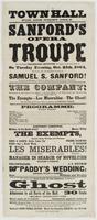Town Hall for one night only. Sanford's Opera Troupe : This far-famed Philadelphia institution will appear at the above hall, on Tuesday evening, Oct. 25th, 1864, the whole under the immediate direction of Samuel S. Sanford! proprietor and manager, (of Sa