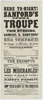 Here to-night! Sanford's Opera Troupe : This far-famed Philadelphia institution will appear this evening, the whole under the immediate direction of Samuel S. Sanford! proprietor and manager, (of Sanford's Opera Houses, Philadelphia and Harrisburg.) The c