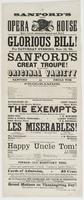 Sanford's new Opera House Race Street, between Second and Third. : Glorious bill! for Saturday evening, Nov. 19, '64. Sanford's great troupe! in all their original variety Sanford as Uncle Tom. Programme. ... The exempts ... Les Miserables! ... To conclud