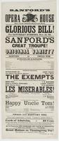 Sanford's new Opera House Race Street, between Second and Third. : Glorious bill! for Saturday evening, Nov. 19, '64. Sanford's great troupe! in all their original variety Sanford as Uncle Tom. Programme. ... The exempts ... Les Miserables! ... To conclud