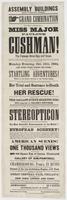 Assembly Buildings Tenth & Chestnut Streets. : First night in Philadelphia of Miss Major Pauline Cushman! The famous Union spy and scout. This heroic and beautiful girl, whose glorious courage, unflinching personal sacrifices and wonderful exploits have b