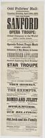 Odd Fellows' Hall: Reading, Tuesday evening, April 28th, 1863. : The far-famed Sanford Opera Troupe: oldest company in the world! Samuel S. Sanford, manager. Mr. Sanford will have the honor of presenting the best troupe of artists that has ever been conce
