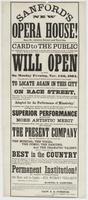 Sanford's new Opera House! : Race St., between Second and Third Sts. Card to the public Mr. Sanford begs leave to call attention to the above place of amusement, (late Mr. J.E. M'Donough's Olympic.) Having secured a lease on liberal terms, he most respect