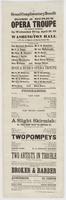 Grand complimentary benefit to Rose & Burr's Opera Troupe by their friends, : on Wednesday ev'ng, April 29, '63 at Washington Hall S.W. cor. of Eighth and Spring Garden Sts., on which occasion the following array of talent have kindly volunteered their va