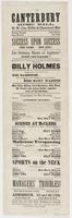 Canterbury Music Hall, N.W. cor. Fifth & Chestnut Sts : Business manager, John Cathcart Stage manager, Ed. Preble Success upon success New faces! New acts!! Ear-stunning shouts of applause! Every one pleased!!! Second week of the greatest living comic sin