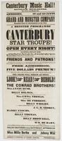 Canterbury Music Hall! Saville Buildings, cor. of Sixth and Market Sts. : Admission, 10 and 15 cents Grand and monster company Greatest place of amusement in the city. A monster programme by the Canterbury star troupe! Open every night! Alpha-beat-'em. At