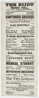 The Bijou Music Hall, No. 607 Arch Street, next door below the theatre. : Harry Enochs, sole lessee P.A. Fitzgerald, stage manager J. Nosher, musical director Continued success of the great star company, and the comic vocalist, Tom Vance. Billy Wright in 