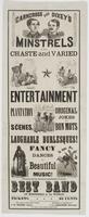 Carncross and Dixey's Minstrels in their chaste and varied entertainment : plantation scenes, original jokes and bon mots laughable burlesques! Fancy dances and beautiful music! Pronounced by the press and public to be the best band of minstrels in the wo