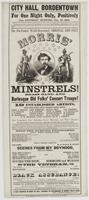 City Hall, Bordentown For one night only, positively This Saturday evening, Feb. 27, 1864. : Having just concluded a season of fifteen nights at the Concert Hall, Philadelphia, (acknowledged by all the most successful engagement ever played in that city) 