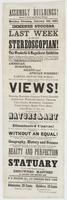 Assembly Buildings! corner of Tenth and Chestnut Streets. Monday evening, January 4th, 1864. Immense success. : Last week of the new stereopticon! This wonderful & magnificent exhibition surpasses anything heretofore presented to the public, ... Each even