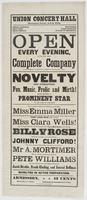 Union Concert Hall Thompson Street, below Fifth. : Conrad Hoffman, proprietor Billy Rose, stage manager Jacob Stroble, leader of orchestra Open every evening, with the most complete company in the profession--composed of a number of distinguished artists.