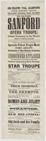 Odd Fellows' Hall, Allentown one night only, Thursday evening, April 30, 1863. : The far-famed Sanford Opera Troupe: oldest company in the world! Samuel S. Sanford, manager. Mr. Sanford will have the honor of presenting the best troupe of artists that has