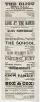 The Bijou Music Hall! No. 607 Arch Street, next door below the theatre. The peoples' favorite place of amusement. : Harry Enochs, sole proprietor Billy Boyd, stage manager J. Nosher, musical director William Heck, business agent Andrew Enochs, ticket agen