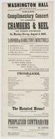 Grand complimentary concert to Messrs. Chambers & Neel by their friends, : on Monday eve'ng, August 3, 1863, for which occasion they have engaged Sanford & Hamilton's Minstrels ... Programme. ... The haunted house! ... The performance will conclude with T