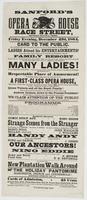 Sanford's new Opera House Race Street, between Second & Third, : Friday evening, December 23d, 1864. Card to the public. Mr. Sanford begs leave to acquaint the unknowing, who are daily asking the question, whether ladies attend his entertainments? at the 