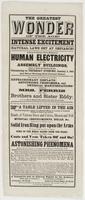 The greatest wonder of the age! Intense excitement Natural laws set at defiance! : A course of lectures will be delivered on human electricity at the Assembly Buildings, corner of Tenth and Chestnut Streets, commencing on Thursday evening, January 5, 1865