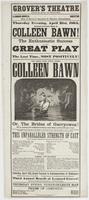 Grover'sTheatre Pennsylvania Avenue, near Willard's Hotel. : Leonard Grover, director also, of Grover's Chestnut St. Theatre, Philadelphia. Thursday evening, April 21st, 1864, second and last time of Colleen Bawn! The enthusiastic success of this play on 