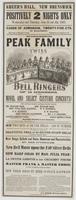 Greer's Hall, New Brunswick Positively 2 nights only : Wednesday and Thursday, June 3d and 4th, 1863. Cards of admission, twenty-five cts. No half-price. Doors open at half-past 7 o'clock. Performance to commence at 8. The world-celebrated Peak Family Swi