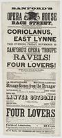 Sanford's new Opera House Race Street, between Second & Third. : The public is respectfully informed that neither Coriolanus, nor that other sensation, East Lynne will be performed this evening, Friday, November 25 but an opportunity will be afforded to w