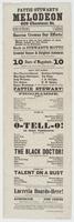 Fattie Stewart's Melodeon 609 Chestnut St. : Lessee and manager, J.C. Stewart Leader of orchestra, J. Robinson Success crowns our efforts! There is a tide in the affairs of men, when, taken at the flood, leads on to fortune. Such is Stewart's motto Crowde