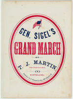 Gen. Sigel's grand march / by T. J. Martin, author of Persifer Smith's march..