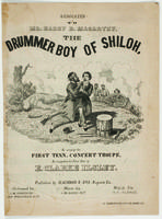 The drummer boy of Shiloh : as sung by the First Tenn. Concert Troupe / arranged for the piano forte by E. Clarke Ilsley.