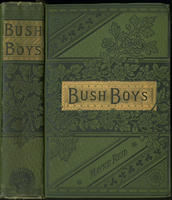 The bush-boys : or, the history and adventures of a Cape farmer and his family in the wild karoos of Southern Africa