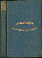 The American silk grower's guide