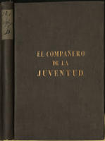 El companero de la juventud, : traducciones del frances e ingles. / Compilado por J. G. Houard