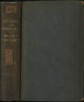 A catalogue of the library of Brown University