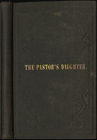 The Pastor's daughter; a memoir of Susan Amelia W.
