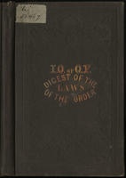 Digest of the laws of the Independent Order of Odd-Fellows